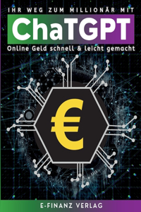 Ihr Weg zum Millionär mit ChaTGPT