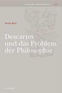 Descartes Und Das Problem Der Philosophie
