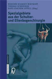 Spezialgebiete Aus Der Schulter- Und Ellenbogenchirurgie