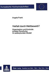 Vielfalt durch Wettbewerb?