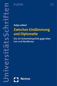 Zwischen Eindammung Und Diplomatie