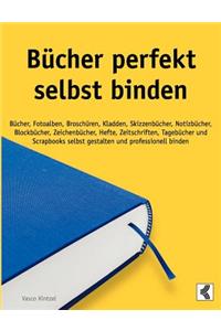 Bücher perfekt selbst binden