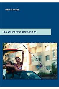 Das Wunder von Deutschland