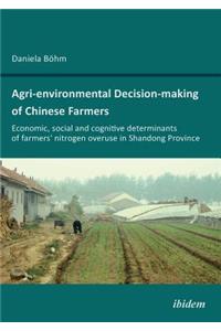Agri-environmental Decision-making of Chinese Farmers