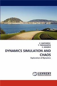 Dynamics Simulation and Chaos