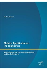 Mobile Applikationen im Tourismus