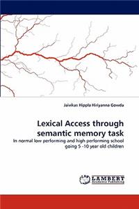 Lexical Access Through Semantic Memory Task