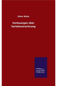 Vorlesungen über Variationsrechnung