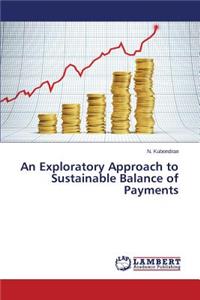 Exploratory Approach to Sustainable Balance of Payments