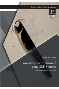 Prozessorientierte Auswahl eines ERP-Systems