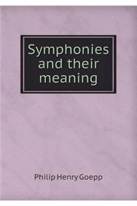 Symphonies and Their Meaning