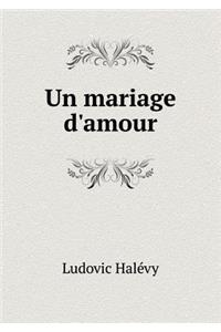 Un mariage d'amour
