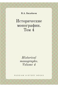 Historical Monographs. Volume 4