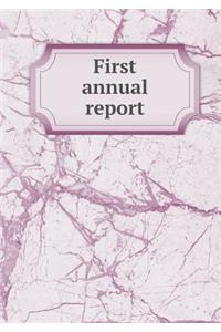 First Annual Report