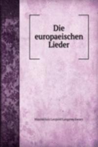 Die europaeischen Lieder