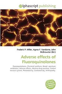 Adverse Effects of Fluoroquinolones