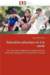 Éducation Physique Et À La Santé