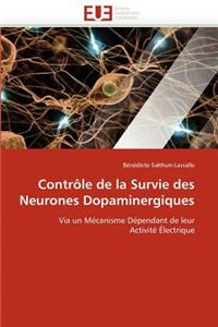 Contrôle de la Survie Des Neurones Dopaminergiques