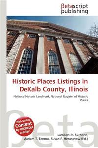 Historic Places Listings in Dekalb County, Illinois