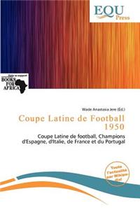 Coupe Latine de Football 1950