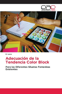 Adecuación de la Tendencia Color Block