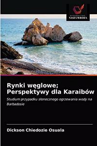 Rynki węglowe; Perspektywy dla Karaibów