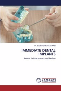 Immediate Dental Implants