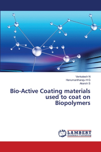 Bio-Active Coating materials used to coat on Biopolymers