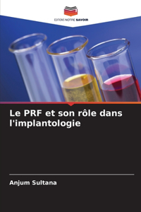 PRF et son rôle dans l'implantologie