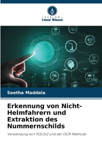 Erkennung von Nicht-Helmfahrern und Extraktion des Nummernschilds