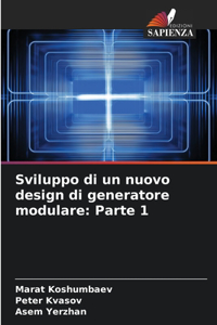 Sviluppo di un nuovo design di generatore modulare