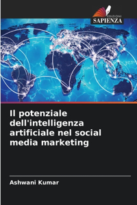 potenziale dell'intelligenza artificiale nel social media marketing