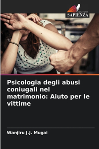 Psicologia degli abusi coniugali nel matrimonio