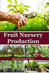 Fruit Nursery Production