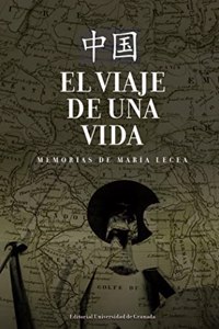 El viaje de una vida: Memorias de Maria Lecea