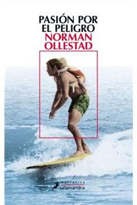 Pasion Por El Peligro