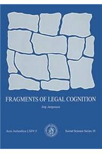 Fragments of Legal Cognition