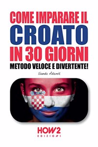 Come Imparare Il Croato in 30 Giorni