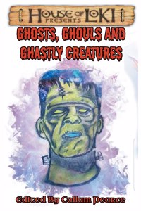 Ghosts, Ghouls and Ghastly Creatures