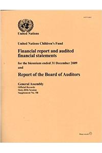 Financial Report and Audited Financial Statements for the Biennium Ended 31 December 2009 and Report of the Board of Auditors
