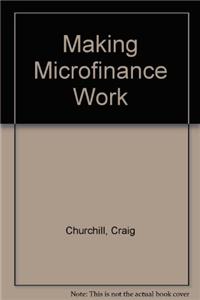 Making Microfinance Work