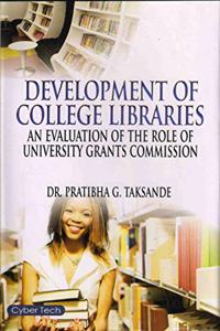 Development Of College Libraries And Evalution Of The Role Of University