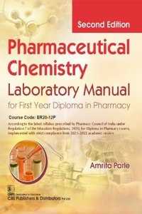 Pharmaceutical Chemistry Laboratory Manual For First Year Diploma In Pharmacy 2Ed.