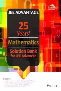 25 Years' Mathematics Solution Bank for JEE Advanced