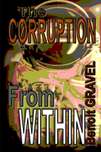 Corruption from Within