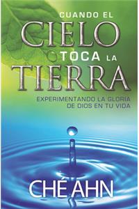 Cuando El Cielo Toca La Tierra