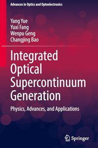 Integrated Optical Supercontinuum Generation