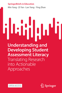 Understanding and Developing Student Assessment Literacy
