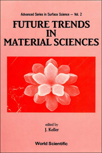 Future Trends In Material Sciences