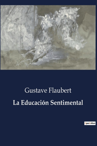 La Educación Sentimental